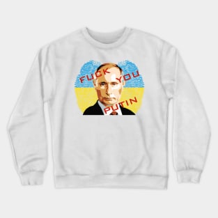 FckU Putin - Let Us Stand With Ukraine Crewneck Sweatshirt